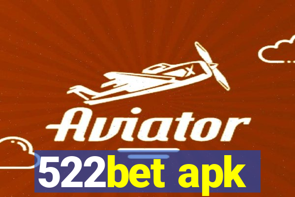 522bet apk